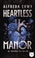 Heartless Manor - 2