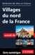 Itinéraire de rêve en France - Villages du nord de la France