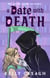 A Date with Death - A Novel