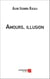 Amours, illusion