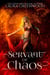 Servant of Chaos - Forgotten Gods, #4