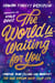 The World Is Waiting for You - Embrace Your Calling and Manifest the God Dream Over Your Life