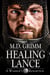 Healing Lance (A Warrior's Redemption 1) - A Warrior's Redemption, #1