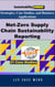 Net-Zero Supply Chain Sustainability Reporting: Strategies, Case Studies, and Business Applications - Sustainability, #1