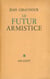 Le futur armistice
