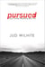 Pursued - God's Divine Obsession with You