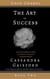 The Art of Success: Coco Chanel - The Art of Success, #2