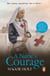 A Nurse's Courage - a gripping story of love and duty set during the First World War