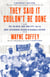 They Said It Couldn't Be Done - The '69 Mets, New York City, and the Most Astounding Season in Baseball History
