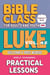 Bible Class for Adults and Youth: Beginner's Guide — Luke - BIBLE CLASS FROM SCRATCH, #42