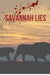 Savannah Lies