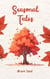 Seasonal Tales - Boys and Girls, #1