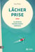 Lâcher prise NE - LACHER PRISE -NE [NUM]