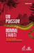 Un poisson nommé Tahiti - Mythes et pouvoirs aux temps anciens polynésiens (Tahiti, Ra'iatea, Hawaii, Nouvelle-Zélande)