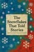 The Snowflakes That Told Stories: Bilingual German-English Christmas Stories for Children
