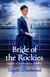 Bride of the Rockies - Queen of the Rockies, #5