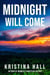 Midnight Will Come - Kentucky Midnight, #1