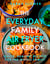 The Everyday Family Air Fryer Cookbook - Delicious, quick and easy recipes for busy families using UK measurements