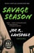 Savage Season - A Hap and Leonard Novel (1)