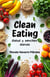 Clean Eating. Salud y sencillez diarias
