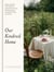 Our Kindred Home - Herbal Recipes, Plant Wisdom, and Seasonal Rituals for Rekindling Connection with the Earth