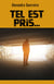 Tel est pris...
