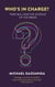 Who's in Charge? - Free Will and the Science of the Brain