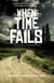 When Time Fails