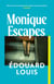 Monique Escapes