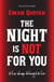 The Night is Not For You - A beguilingly dark coming of rage story, based on a jinn from Arabic folklore