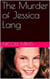 The Murder of Jessica Lang