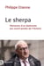 Le sherpa - Mémoires d'un diplomate aux avant-postes de l'Histoire