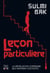 Leçon particulière - Le nouveau thriller épistolaire coréen qui vous glacera le sang