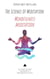 The Science Of Meditation