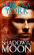 Shadow of the Moon