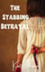 The Stabbing Betrayal