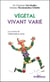 Végétal vivant varié