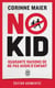 No Kid. Quarante raisons de ne pas avoir d'enfant