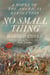 No Small Thing: A Novel of the American Revolution
