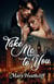 Take Me to You - Duvergier, #3