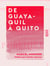 De Guayaquil à Quito - Équateur