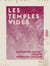 Les Temples vides