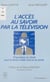 L'Accès au savoir par la télévision