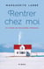 Rentrer chez moi - Un chemin de retrouvailles intérieures