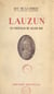 Lauzun - Un courtisan du Grand Roi