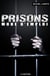 Prisons - Mode d'emploi