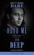 Hold Me / Skin Deep - Hold Me / Skin Deep