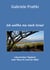 Ich wollte nie nach Israel - Literarisches Tagebuch einer Reise im Land der Bibel