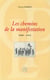 Les Chemins de la manifestation - 1848-1914