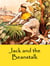 Jack and the Beanstalk - A Fairy Tale (illustrated)
